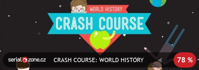 Crash Course Světová Historie Crash Course World History 2012 Serialzone Cz